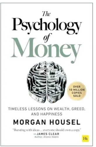 The Psychology of Money by Morgan Housel